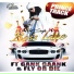 Prince Track feat. Gank Gaank, Fly or Die