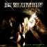 08 - In Slumber (2007 - "Scars: Incomplete")