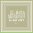 Silent City