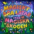Magiska Skogen