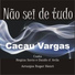 Cacau Vargas