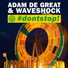 Adam De Great & Waveshock