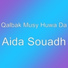 Qalbak Musy Huwa Da