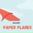 Paper Planes