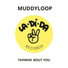 Muddyloop