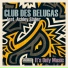Club des Belugas feat. Ashley Slater