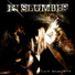 06 - In Slumber (2007 - "Scars: Incomplete")