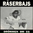 Räserbajs