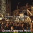 Deluxe Christmas Music