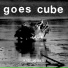 Goes Cube