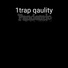 1trap qaulity