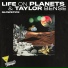 Life on Planets, Taylor Bense
