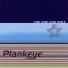 Plankeye