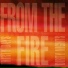 From The Fire