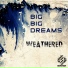 Big Big Dreams