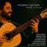 Rogério Caetano feat. Yamandu Costa