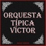 Orquesta Típica Victor feat. Alberto Gómez