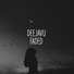 DeejaVu