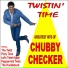 Chubby Checker (Чабби Чекер,наст.имя Эрнест Ивенс)