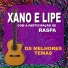 Xano E Lipe feat. Raspa