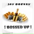 Jay Brezzy