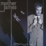 Mother James