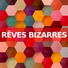 Rêves bizarres, Ipséité, French Coversongs
