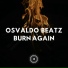 Breyth, Andyboi, Osvaldo Beatz