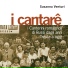 I canterini romagnoli di Russi & Vincenzo Cini