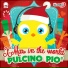Pulcino Pio feat. El Pollito Pio