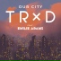 TRXD feat. Emilie Adams