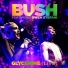 Bush feat. Gwen Stefani