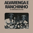 Alvarenga, Ranchinho