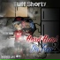 Tuff Shorty