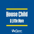 House Child