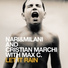 Nari & Milani vs. Cristian Marci feat. Max C.