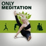 Only Imagine Meditation Universe