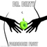 Dr. Dirty