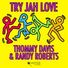 Thommy Davis, Randy Roberts, Dj Spen