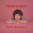 Steady Holiday