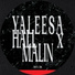 Yaleesa Hall, Malin