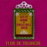 Flor De Toloache