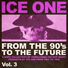 Ice One