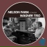 Nelson Faria, Wagner Tiso