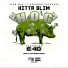Hitta Slim E-40