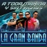 LA GRAN BANDA