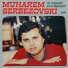 Muharem Serbezovski Sine moj!
