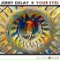 Jerry Delay feat. Mind$trom