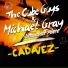 The Cube Guys, Michael Grey