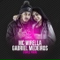 MC Mirella feat. Gabriel Medeiros